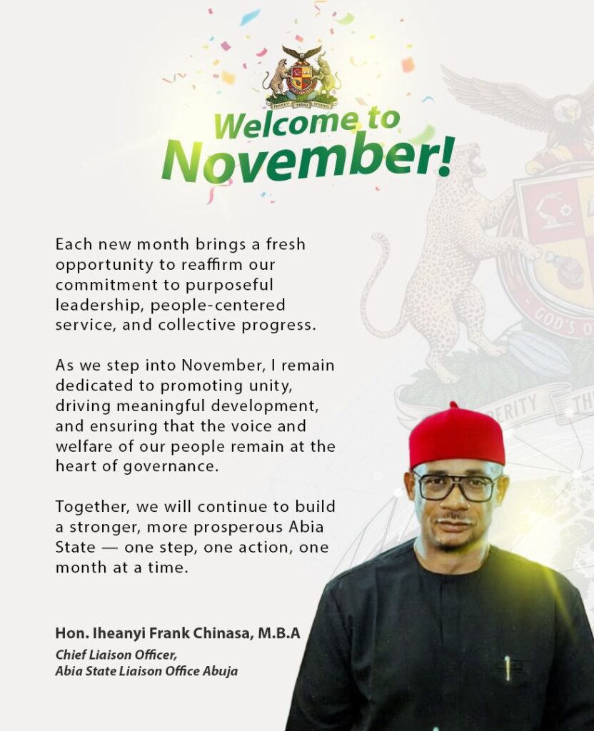 Hon. Iheanyi Frank Chinasa Extends New Month Greetings to Ndi Bende, Abians, Calls for Continued Support for Governor Otti’s Administration